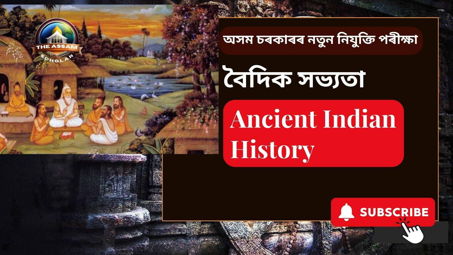 The Vedic Civilization Of India - The Assam Scholar