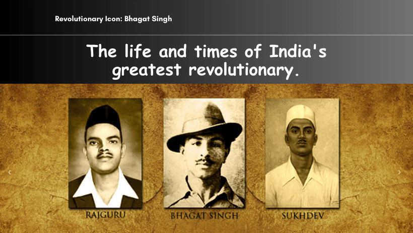 Revolutionary Icon: The Enduring Legacy of Bhagat Singh - the assam scholar